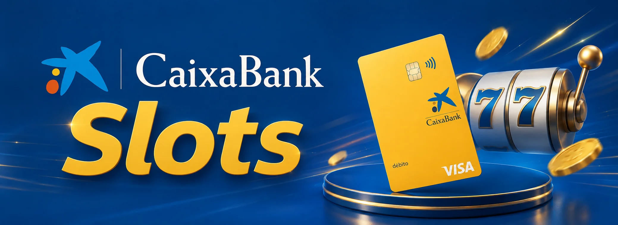 Banner de CaixaBank Slots con la estrella de CaixaBank y el bono de bienvenida de 200 €